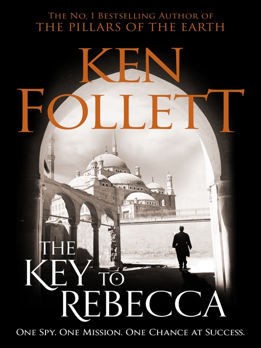 Title details for The Key to Rebecca by Ken Follett - Wait list